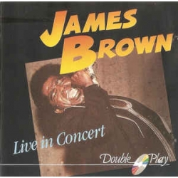 James Brown - Live In Concert 